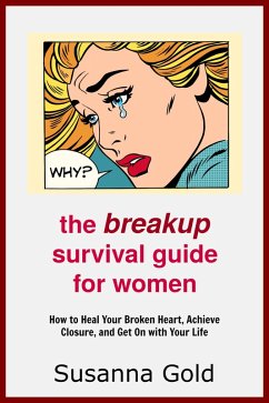 The Breakup Survival Guide for Women (eBook, ePUB) - Gold, Susanna