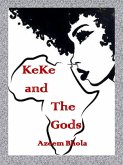 KeKe and The Gods (eBook, ePUB)