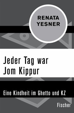 Jeder Tag war Jom Kippur (eBook, ePUB) - Yesner, Renata