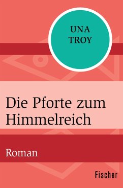 Die Pforte zum Himmelreich (eBook, ePUB) - Troy, Una