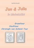 Jan & Julia in Dinkelsbühl (eBook, ePUB) Jan & Julia in Dinkelsbühl (eBook, ePUB)