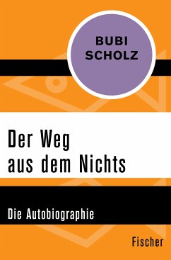 Der Weg aus dem Nichts (eBook, ePUB) - Scholz, Bubi