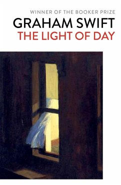 The Light of Day (eBook, ePUB) - Swift, Graham