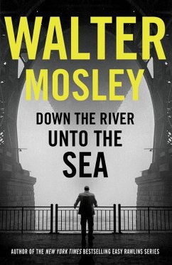 Down the River Unto the Sea (eBook, ePUB) - Mosley, Walter