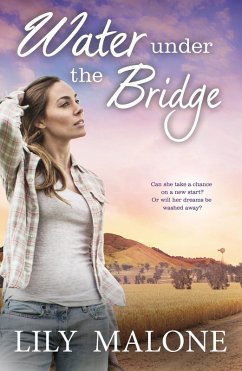 Water Under The Bridge (eBook, ePUB) - Malone, Lily