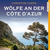 Wölfe an der Côte d'Azur / Kommissar Duval Bd.5 (MP3-Download)