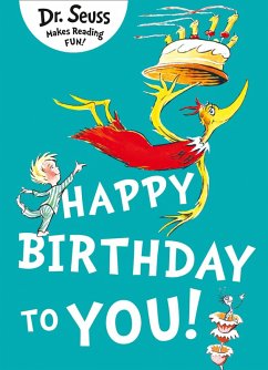 Happy Birthday to You (eBook, ePUB) - Seuss Happy Birthday to You (eBook, ePUB) - Seuss