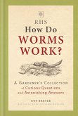 RHS How Do Worms Work? (eBook, ePUB)