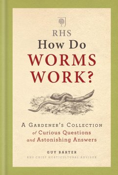 RHS How Do Worms Work? (eBook, ePUB) - Barter, Guy; Royal Horticultural Society