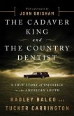 The Cadaver King and the Country Dentist (eBook, ePUB)
