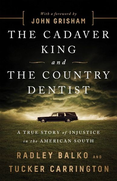 The Cadaver King and the Country Dentist (eBook, ePUB)