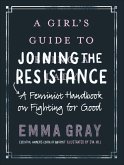 A Girl's Guide to Joining the Resistance (eBook, ePUB)