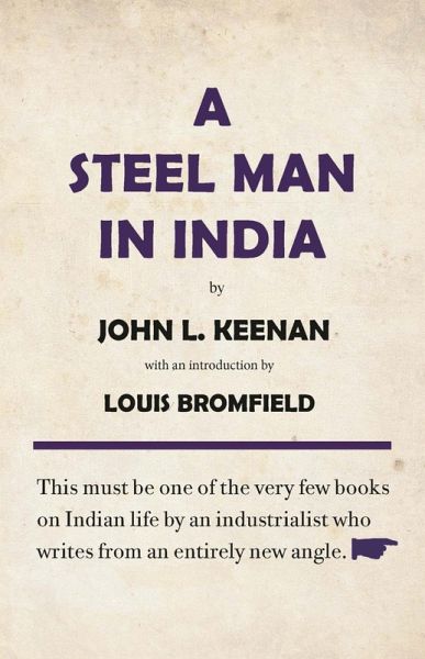 A Steel Man in India (eBook, ePUB) A Steel Man in India (eBook, ePUB)