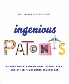 Ingenious Patents (eBook, ePUB) - Ikenson, Ben; Bennett, Jay