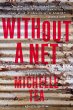 Without a Net (eBook, ePUB) - Bild 1