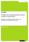 Die Rhetorik des Altbundeskanzlers Helmut Schmidt in seinen Reden (eBook, ePUB)