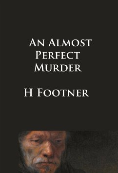 An Almost Perfect Murder (eBook, ePUB) - Footner, H.