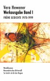 Werkausgabe Band I. Frühe Gedichte 1970-1999 (eBook, ePUB) Werkausgabe Band I. Frühe Gedichte 1970-1999 (eBook, ePUB)
