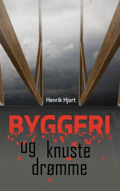 Byggeri og knuste drømme (eBook, ePUB)