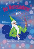 Der Wetterzauberer (eBook, ePUB) Der Wetterzauberer (eBook, ePUB)