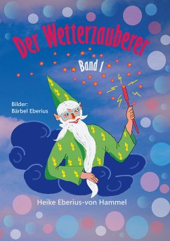 Der Wetterzauberer (eBook, ePUB) - Eberius-von Hammel, Heike