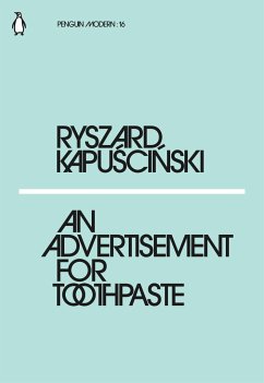An Advertisement for Toothpaste - Kapuscinski, Ryszard
