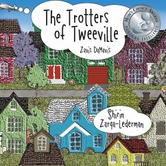 The Trotters of Tweeville - Zarqa-Lederman, Shirin