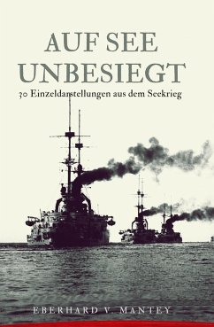 Auf See unbesiegt (eBook, ePUB) - Mantey, Eberhard Von