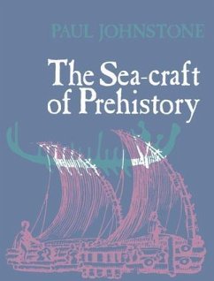 The Seacraft of Prehistory - Johnstone, Paul
