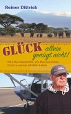 Glück allein genügt nicht! (eBook, ePUB)