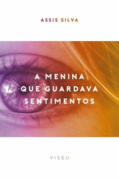 Cover A menina que guardava sentimentos (eBook, ePUB)