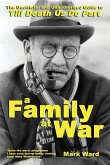 A Family at War: The Unofficial and Unauthourised Guide to "till Death Us Do Part"