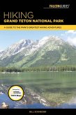 Hiking Grand Teton National Park (eBook, ePUB)