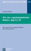 Die vier apokalyptischen Reiter Apk 6,1-8 (eBook, PDF)