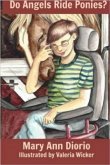 DO ANGELS RIDE PONIES? (eBook, ePUB)