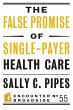The False Promise of Single-Payer... - Bild 1