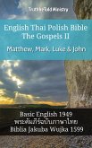 English Thai Polish Bible - The Gospels II - Matthew, Mark, Luke & John (eBook, ePUB)