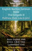 English Korean German Bible - The Gospels II - Matthew, Mark, Luke & John (eBook, ePUB)