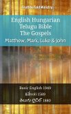 English Hungarian Telugu Bible - The Gospels - Matthew, Mark, Luke & John (eBook, ePUB)