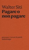 Pagare o non pagare Pagare o non pagare