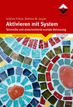 Aktivieren mit System - Friese, Andrea;Jasper, Bettina M.