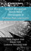 English Hungarian Dutch Bible - The Gospels II - Matthew, Mark, Luke & John (eBook, ePUB)