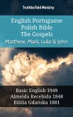 English Portuguese Polish Bible - The Gospels - Matthew, Mark, Luke & John (eBook, ePUB)