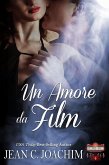 Un Amore da Film (Hollywood Hearts (Edizione Italiana), #4) (eBook, ePUB)