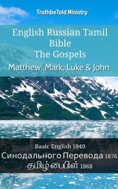 English Russian Tamil Bible - The Gospels - Matthew, Mark, Luke & John (eBook, ePUB)