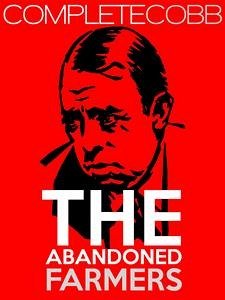 The Abandoned Farmers (eBook, ePUB) - S Cobb, Irvin