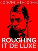 Roughing it De Luxe (eBook, ePUB)