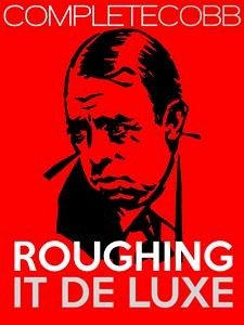 Roughing it De Luxe (eBook, ePUB) - S Cobb, Irvin