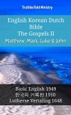 English Korean Dutch Bible - The Gospels II - Matthew, Mark, Luke & John (eBook, ePUB)