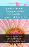 English German Portuguese Bible - The Gospels II - Matthew, Mark, Luke & John (eBook, ePUB)